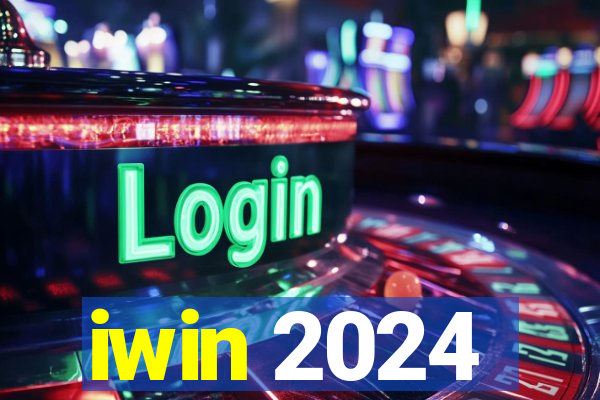 iwin 2024